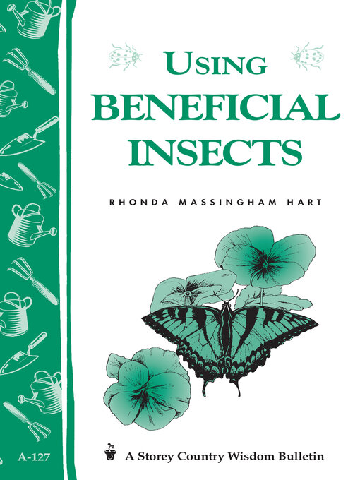 Title details for Using Beneficial Insects by Rhonda Massingham Hart - Available